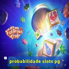 probabilidade slots pg